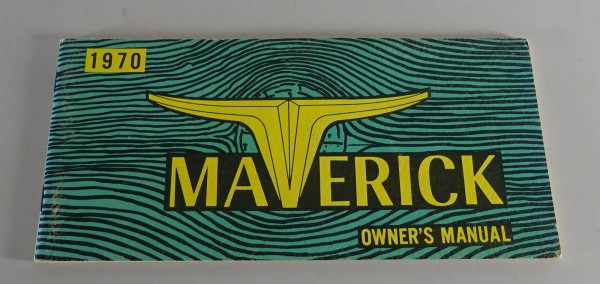 Owner´s Manual / Handbook Ford Maverick Stand 1970