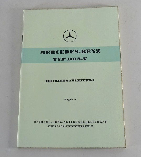 Betriebsanleitung / Handbuch Mercedes-Benz Typ 170 S-V W136 Stand 08/1953