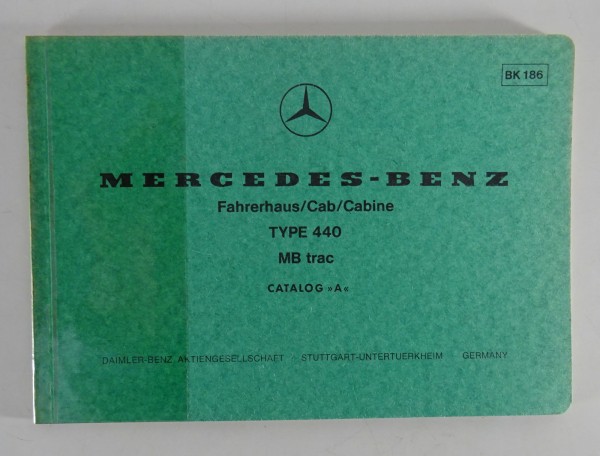 Bildkatalog Mercedes Benz MB-Trac 440 Fahrerhaus Stand 08/1975