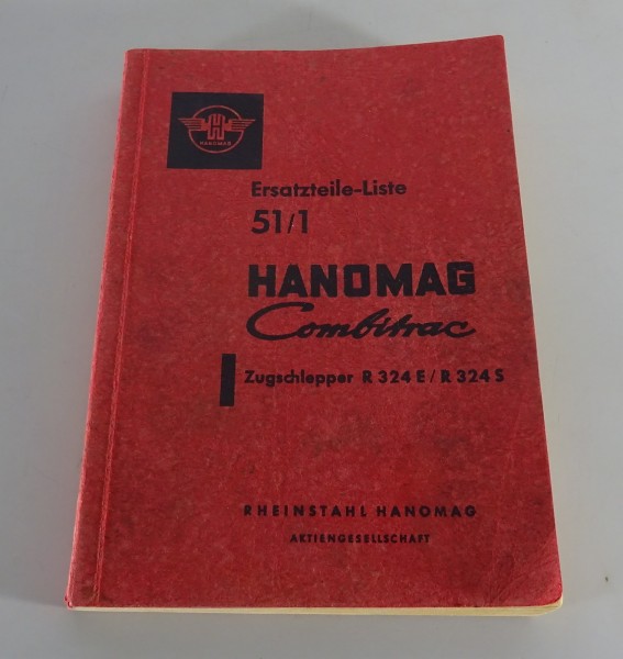 Teilekatalog Hanomag Schlepper R 324 E-A/S-A inkl. Exportmodell R 430-A '5/1959