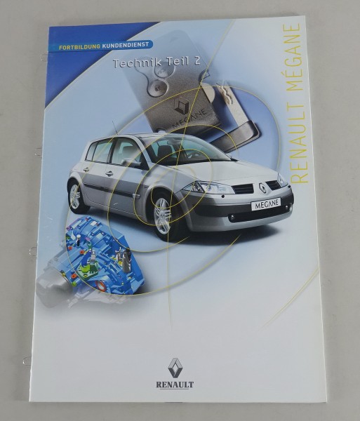 Schulungsunterlage / Technische Info Renault Megane von 02/2003