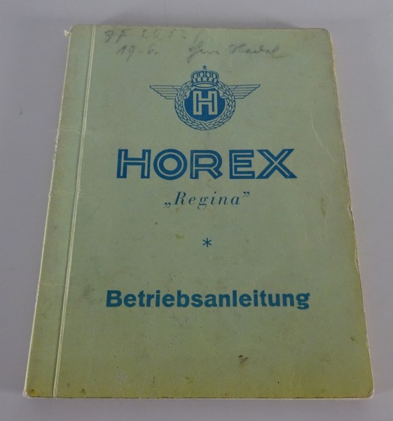 Betriebsanleitung / Handbuch Horex Regina Stand 1950 Horex Columbus Werk K.G.