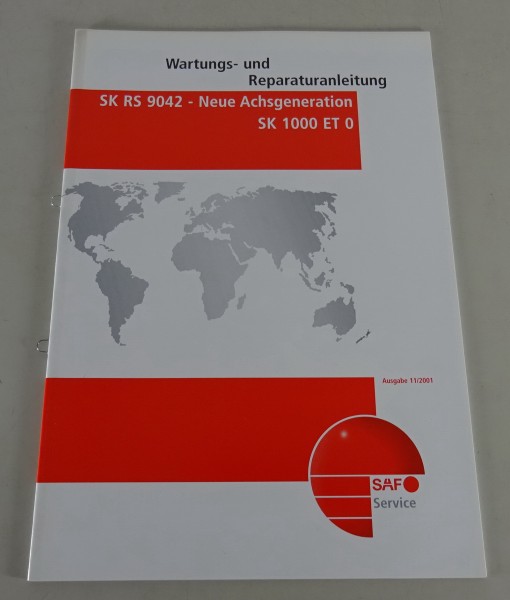 Wartungs- und Reparaturanleitung SAF-Achsen SK RS 9042 &SAF SK 1000 ET 0 v. 2001