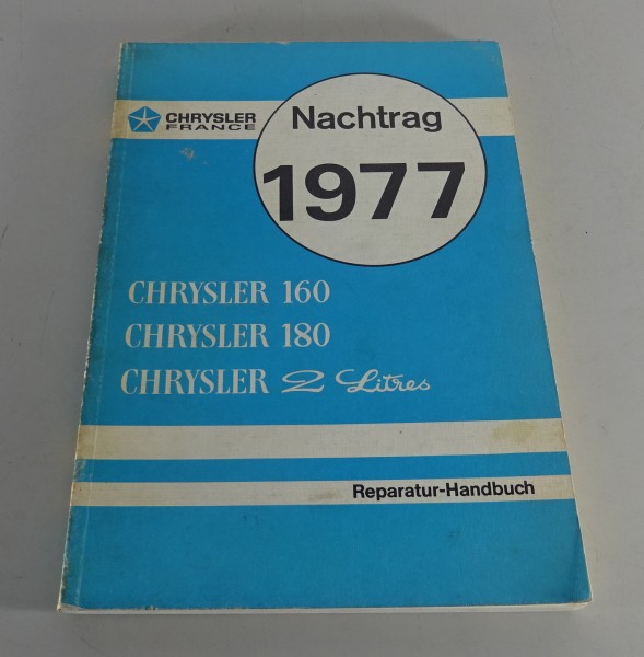 Werkstatthandbuch Nachtrag Chrysler 160 / 180 / 2 litres Stand 1977