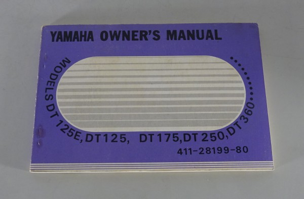 Betriebsanleitung / Owner´s Manual Yamaha DT 125+ E / 175 / 250 / 360 Stand 1973