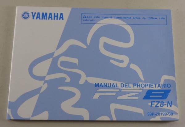 Manual del Propietario Yamaha FZ8 Typ FZ8-N from 03/2010