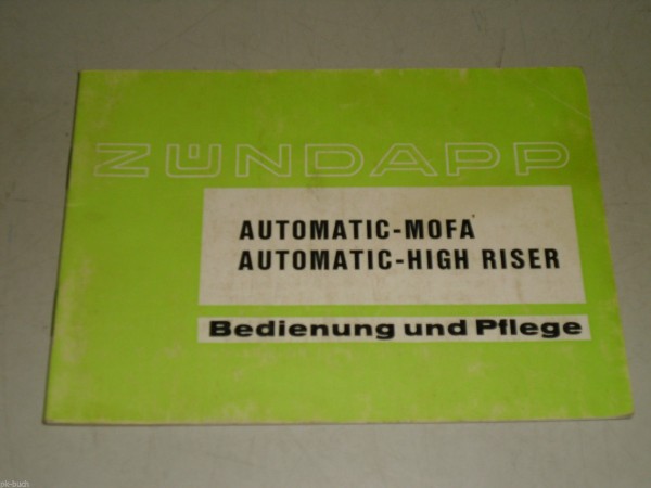 Betriebsanleitung Handbuch Zündapp Automatic Mofa / High Riser (Typ 444)
