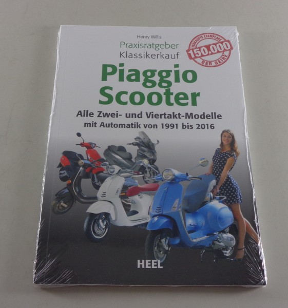 Praxisratgeber Klassikerkauf Piaggio / Scooter von 1991 - 2016