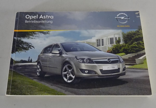 Betriebsanleitung / Handbuch Opel Astra H Stand 01/2010