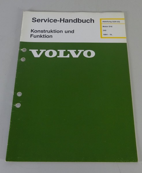 Werkstatthandbuch / Service-Handbuch Volvo 340 Dieselmotor D 16 ab Baujahr 1984