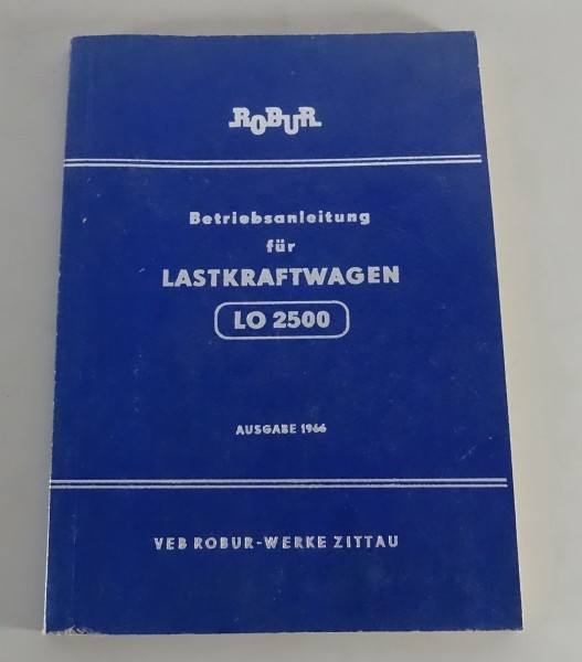 Betriebsanleitung / Handbuch LKW Robur LO 2500 Stand 1966