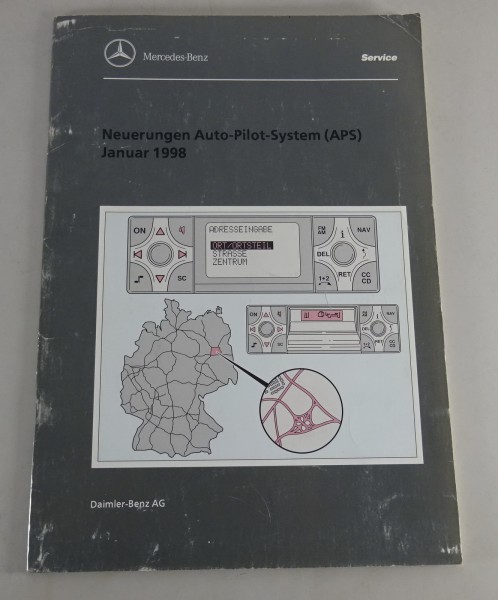 Werkstatthandbuch Mercedes Benz Navi Auto-Pilot-System APS R129 W140 W210 W208