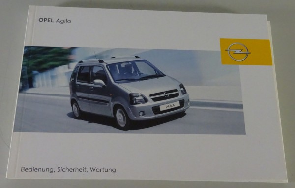 Betriebsanleitung / Handbuch Opel Agila Stand 08/2004