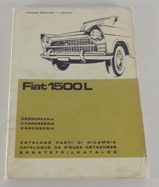 Teilekatalog / Catalogo parti di ricambio Fiat 1500 L Karosserie von 10/1963