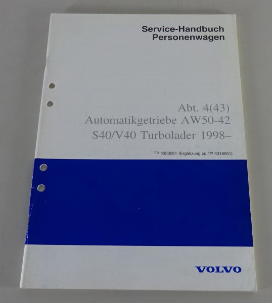 Werkstatthandbuch Volvo S40 / V40 Automatikgetriebe AW50-42 Turbolader von 1998