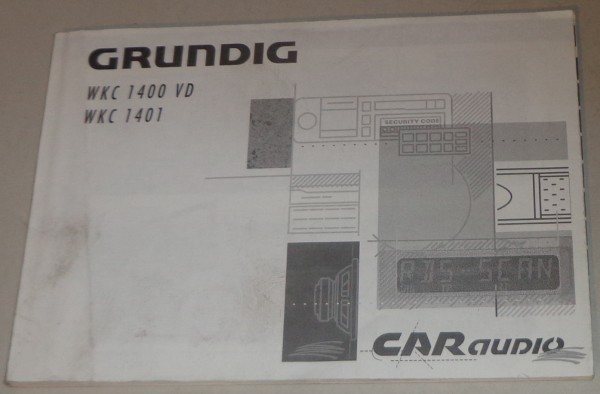 Betriebsanleitung Grunding Autoradio WKC 1400 VD, WKC 1401