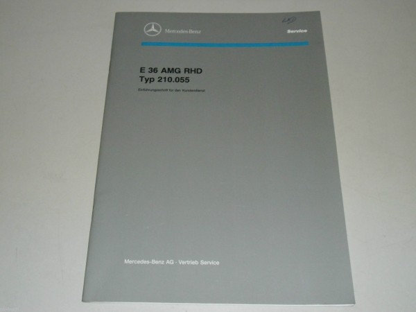 Werkstatthandbuch Einführung Mercedes Benz E36 AMG Typ 210.055 W210 E-Klasse