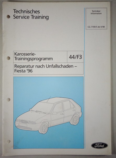 Technische Information Ford Repratur nach Unfallschaden - Fiesta Stand 04/1998