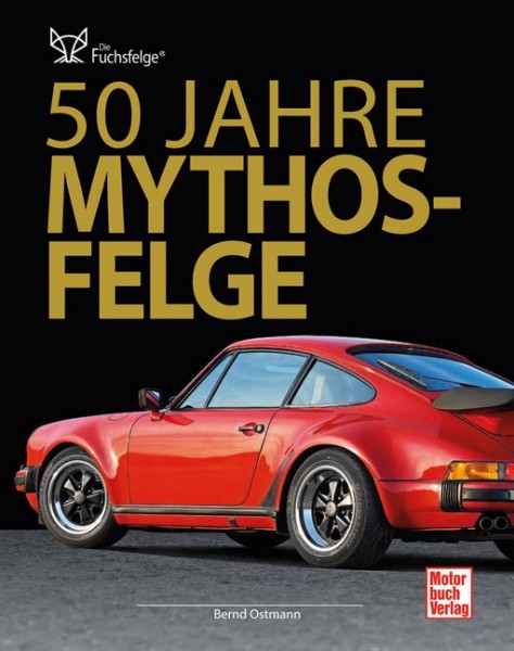 Bildband 50 Jahre Mythos-Felge - Felgen Porsche 911, Ur-Elfer