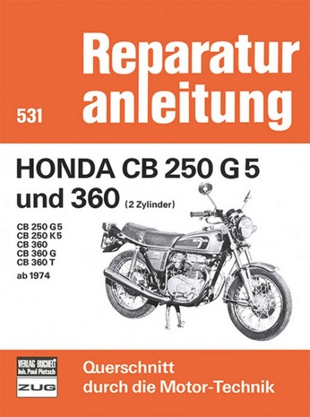 Honda CB 250 G5 und 360 (2 Zylinder) Baujahr 1974-1976
