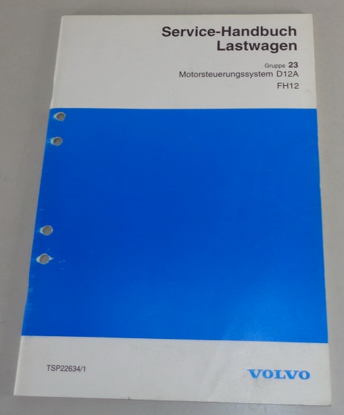 Werkstatthandbuch Volvo LKW FH12 Motorsteuerungssystem Motor D12A von 1993