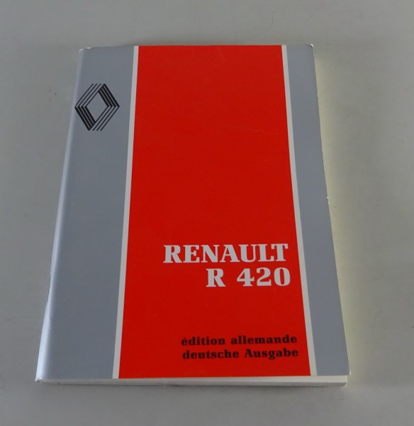 Betriebsanleitung / Handbuch Renault LKW R 420 Stand 12/1988