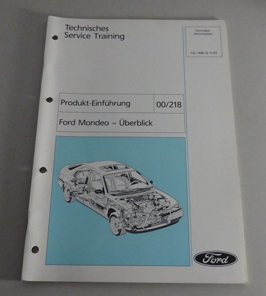 Technisches Service Training / Produkt Einführung Ford Mondeo '93 Überblick