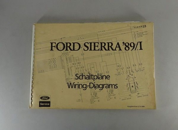 Elektrische Schaltpläne / Electrical Wiring 1989 Ford Sierra Stand 04/1989