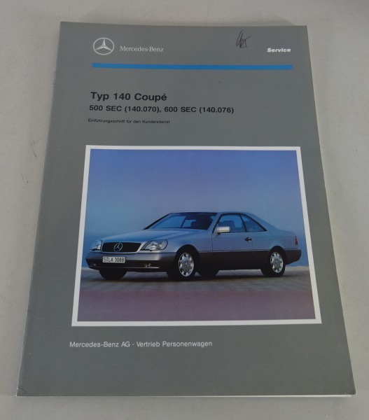 Werkstatthandbuch Einführungsschrift Mercedes C140 500 SEC / 600 SEC von 10/1992