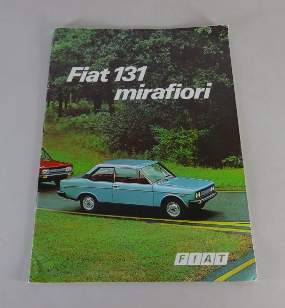 Prospekt / Broschüre Fiat 131 Mirafiori Kombi und Limousine Stand 06/1975