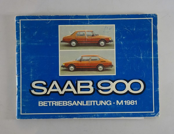 Bedienungsanleitung / Betriebsanleitung Saab 900 GL / GLE / EMS Modelljahr 1981