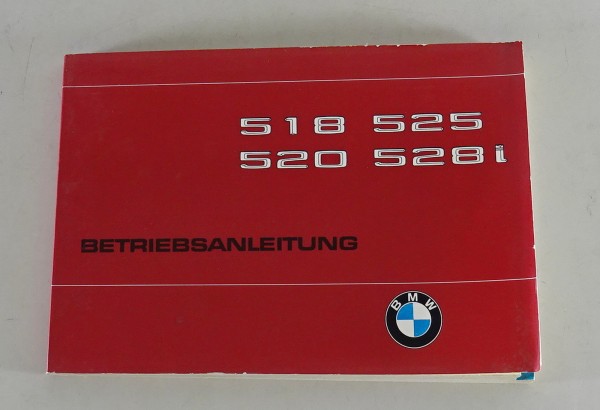 Betriebsanleitung / Handbuch BMW 5er E12 518, 520, 525, 528i von 07/1978