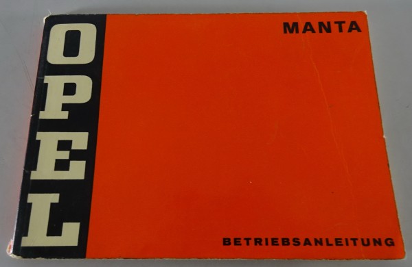 Betriebsanleitung / Handbuch Opel Manta A Stand 05/1972