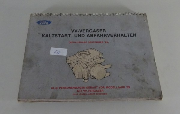 Schulungsunterlage Ford VV- Vergaser Kaltstart und Abfahrtverhalten ab 1983