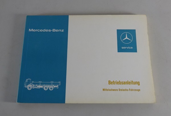Betriebsanleitung Mercedes Benz NG 73 2219 6x2 + 6x4 / 2224 6x2 6x4 Stand 1977