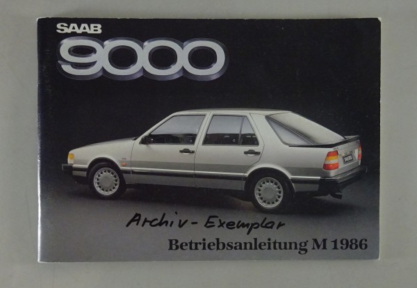 Bedienungsanleitung / Betriebsanleitung Saab 9000 M Modelljahr 1986