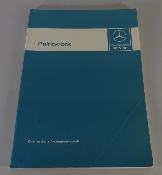 Workshop Manual Mercedes Benz Paintwork for W123 / W126 / R107 printed 07/1980