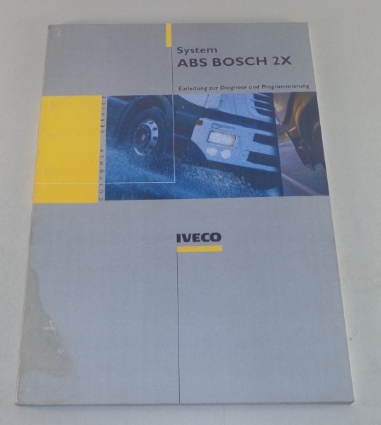 Werkstatthandbuch Iveco ABS Bosch 2X Einleitung zur Diagnose und Programmierung