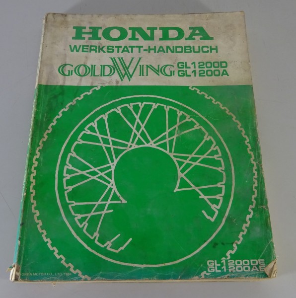 Werkstatthandbuch Honda Goldwing GL 1200 D / GL 1200 A Typ SC14 Stand 1984