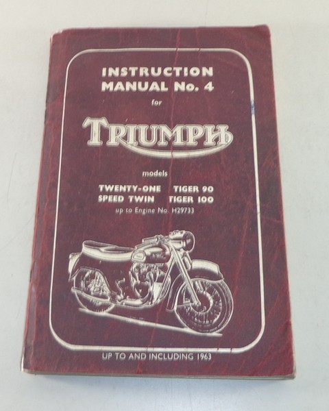 Betriebsanleitung Triumph Tiger 90 / 100 + Twenty One + Speed Twin von 1963