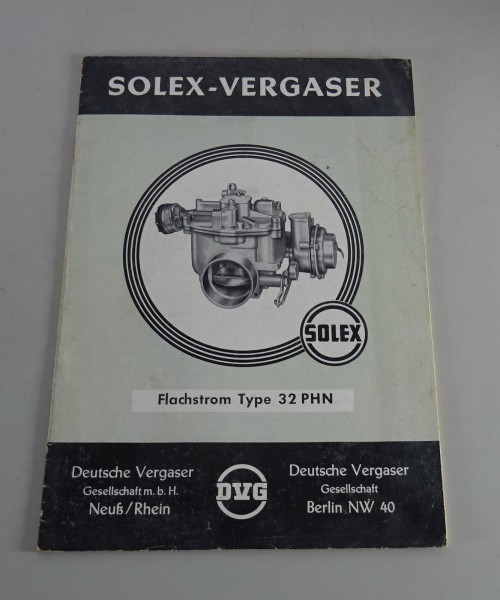 Handbuch Solex Flachstromvergaser Typ 32 PHN für VW Stand 09/1962