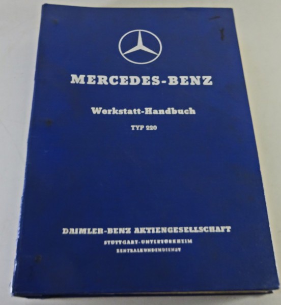 Werkstatthandbuch Mercedes Benz 220 W187 + 220a W180 Ponton Stand 1955