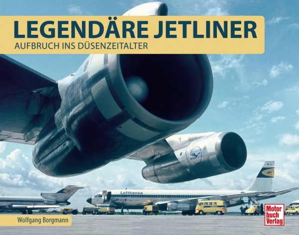 Bildband Legendäre Jetliner - Aufbruch ins Düsenzeitalter