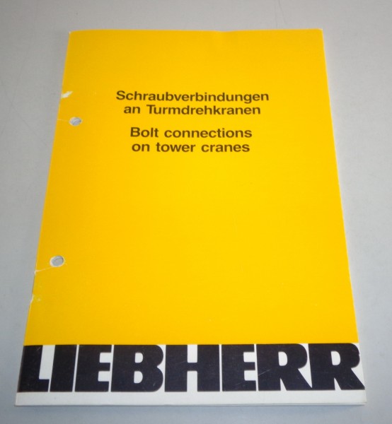 Schraubverbindungen an Liebherr Turmdrehkranen von 11/1993