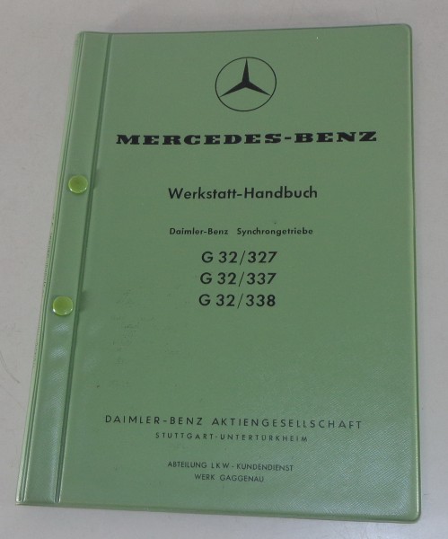 Werkstatthandbuch Mercedes LKW Synchrongetriebe G 32 / 327 337 338 von 5/1961