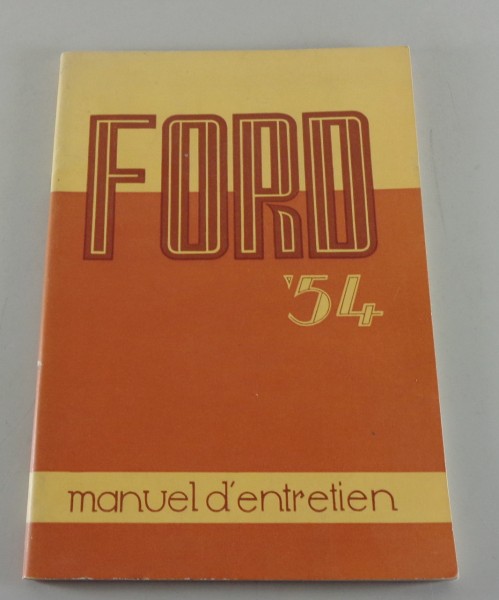 Manuel d'entretien Ford Fairlane, Mainline, Customline, Sunliner, Y8 etc. 1954