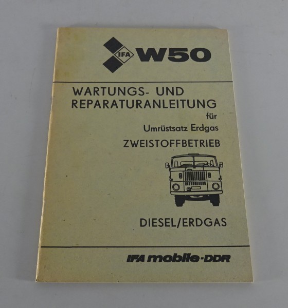 Reparaturanleitung IFA W50 Umrüstung auf Erdgas Stand 03/1984