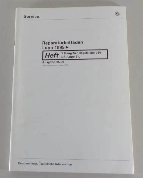 Werkstatthandbuch / Reparaturleitfaden VW Lupo 3L Getriebe 085 DS von 5/1999