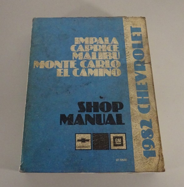 Workshop Manual Chevrolet Impala, Caprice, Malibu, Monte Carlo, El Camino '1982