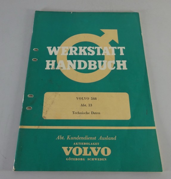 Werkstatthandbuch / Reparaturanleitung Technische Daten Volvo P 544 Stand 3/1962